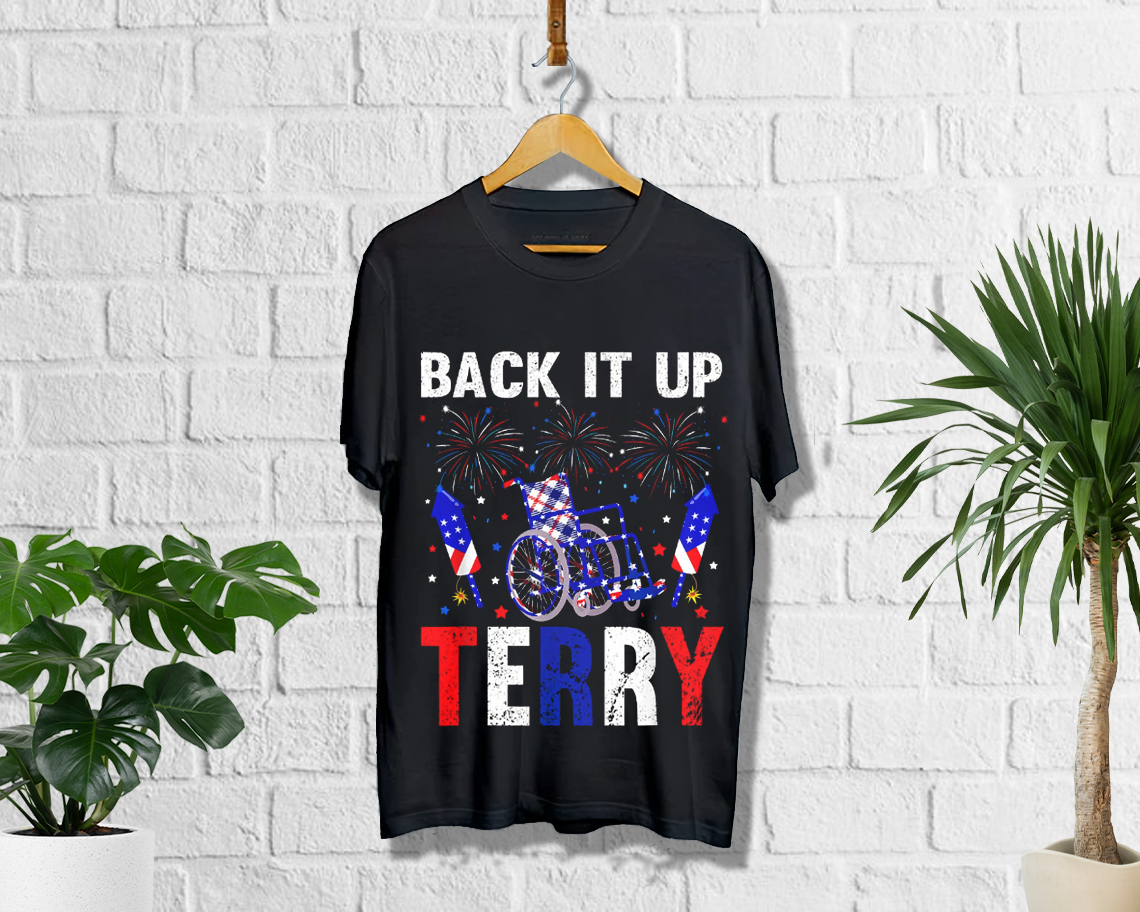 4th Of July Independence Day Back It Up Terry T-shirt Unisex S-6xl