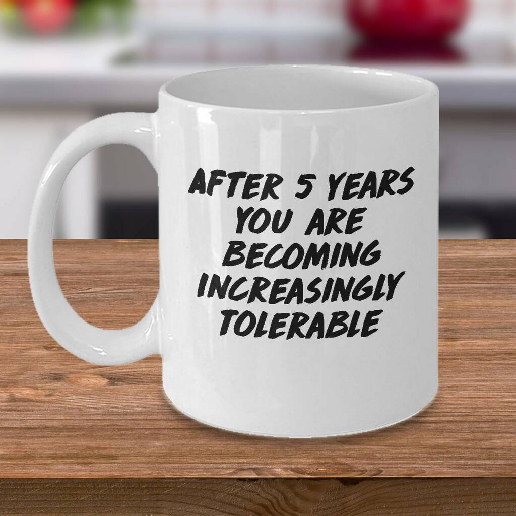 5 Year Anniversary 5th Anniversary 5th Anniversary Gift 5th Anniversary s Mug White Ceramic 11-15oz Coffee Tea Cup