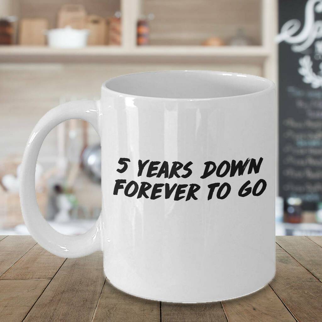 5th Anniversary 5 Year Anniversary 5th Anniversary Gift 5th Anniversary Mug White Ceramic 11-15oz Coffee Tea Cup