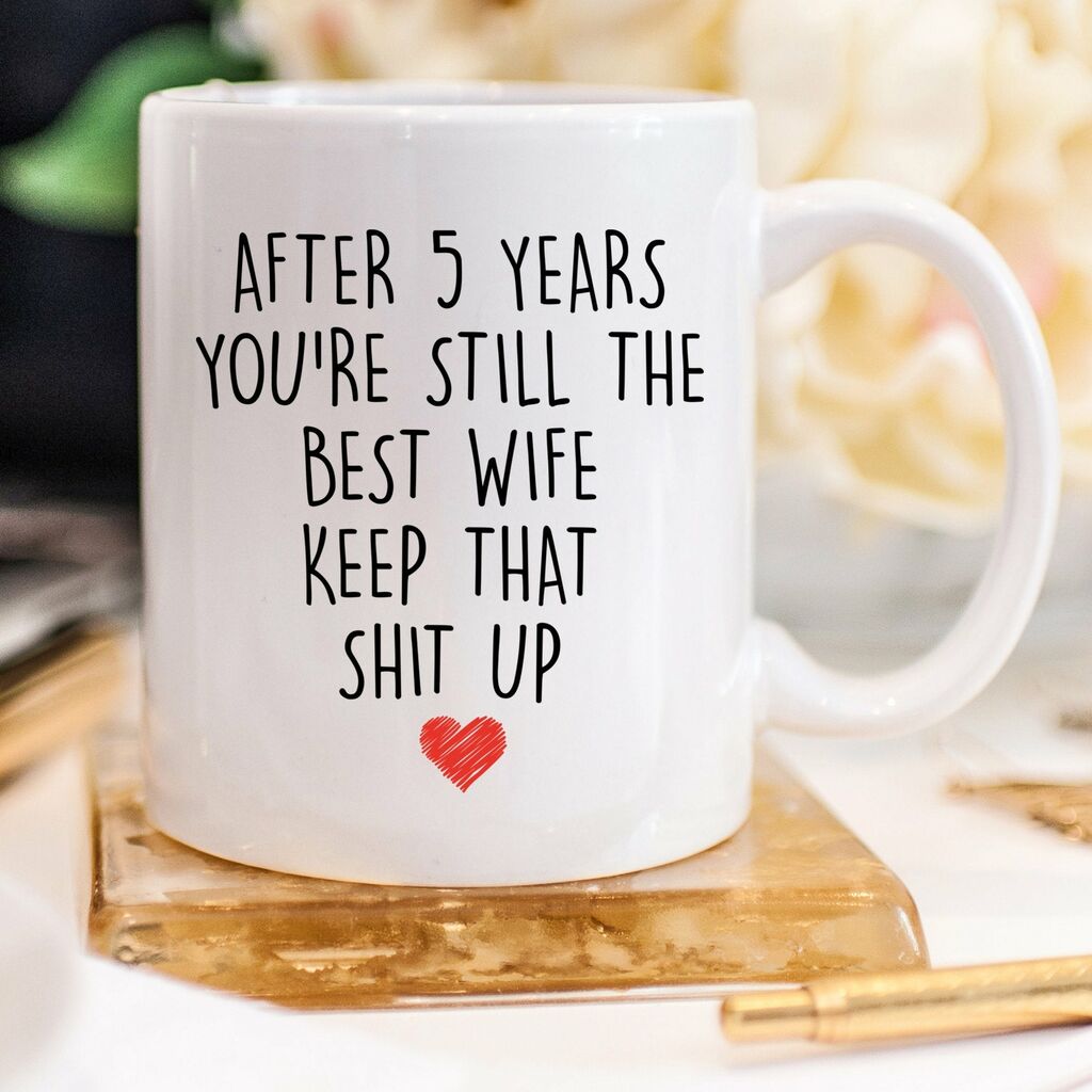 5th Anniversary Gift 5 Year Anniversary Wood Anniversary Gift Five Year Gift Mug White Ceramic 11-15oz Coffee Tea Cup