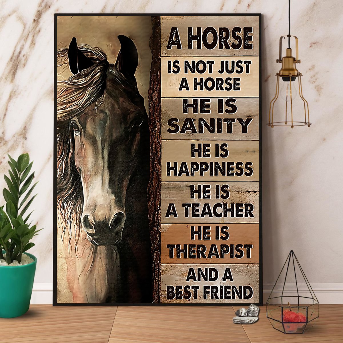 A Horse Is Not Just A Horse He Is Sanity Happiness Teacher And A Best Friend Satin Poster Portrait No Frame