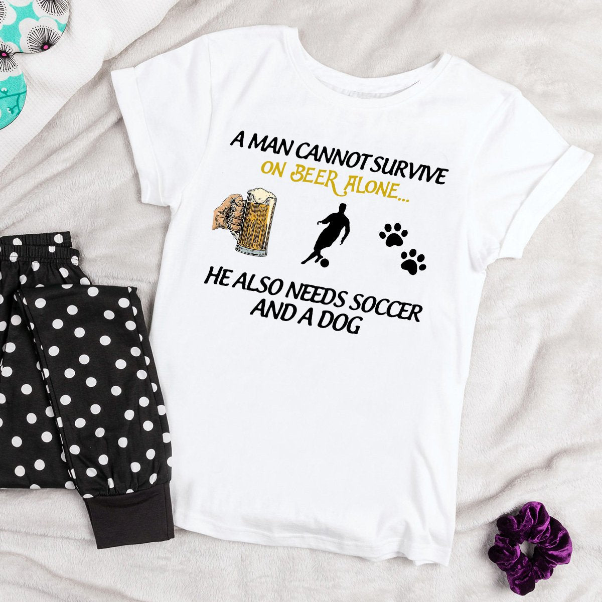 A Man Cannot Survive On Beer Alone Soccer And Dog Cotton T Shirt White Unisex S-6XL