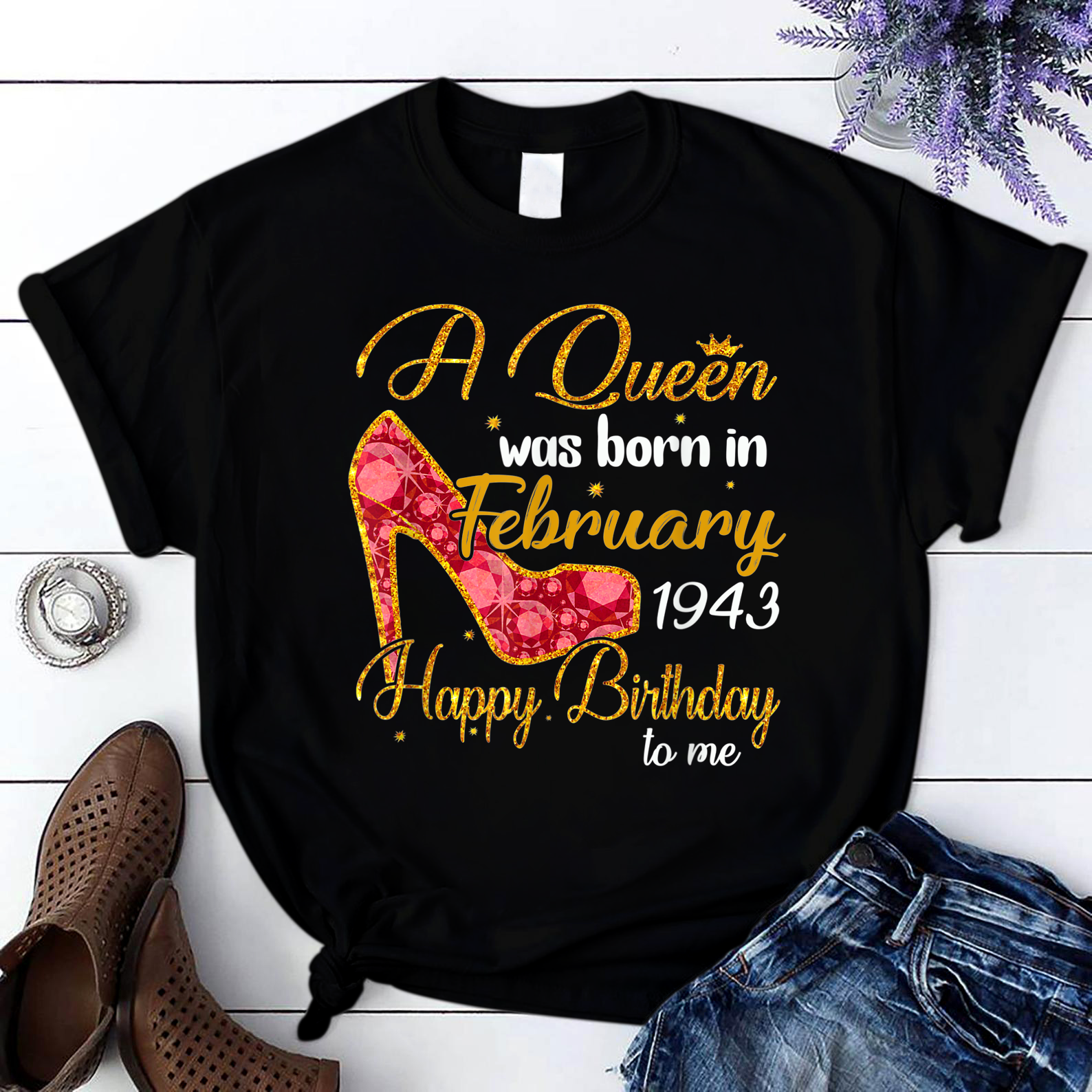 A Queen Born In February 1943 77Th Birthday Gift Girls Women T Shirt Black Women S-3Xl