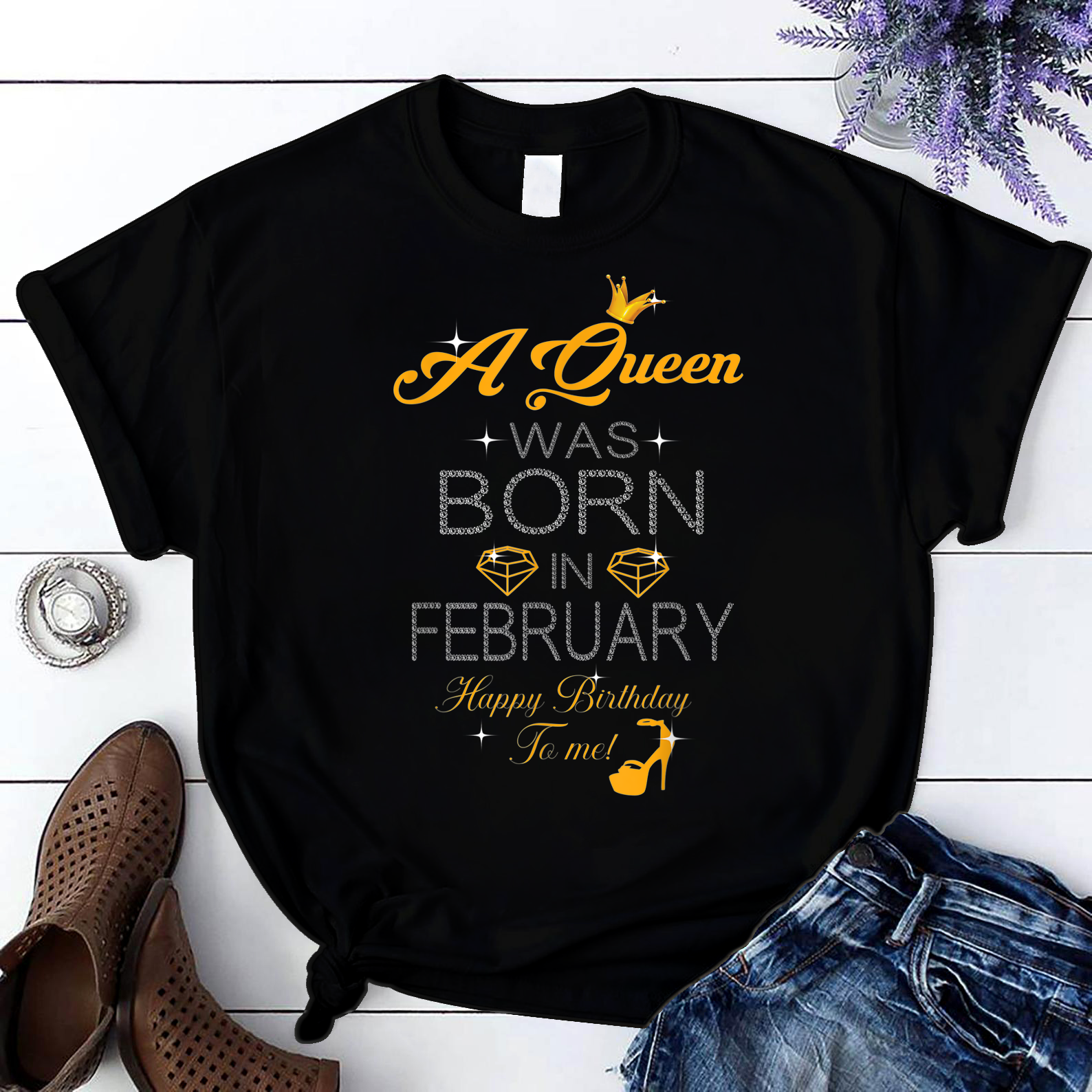 A Queen Was Born In February Happy Birthday To Me 1 T Shirt Black Women S-3Xl