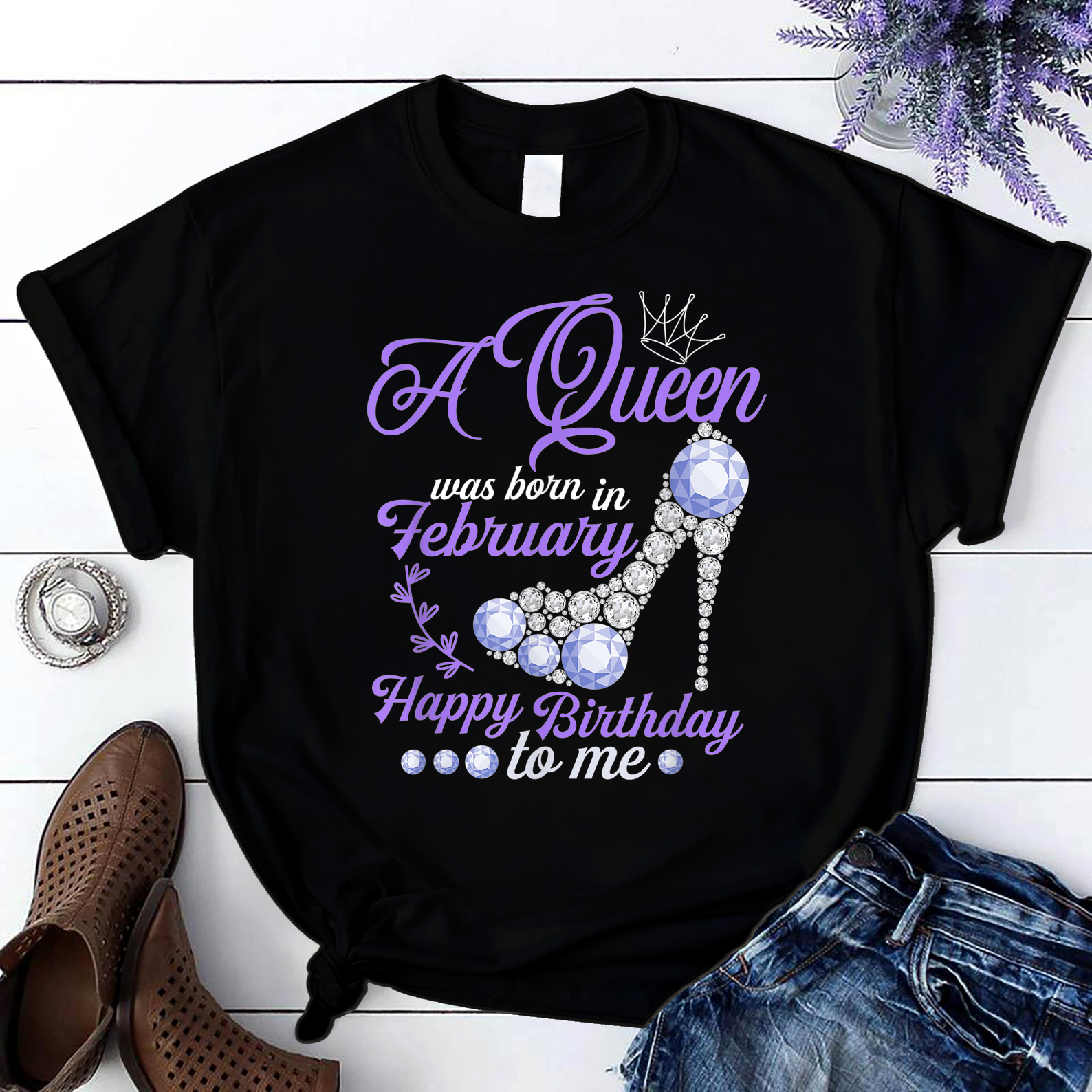 A Queen Was Born In February Happy Birthday To Me Cute T Shirt Black Women S-3Xl