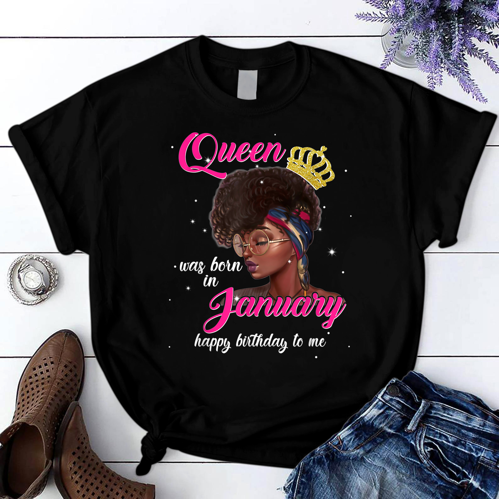 A Queen Was Born In January Happy Birthday To Me T Shirt Black Unisex S-6XL