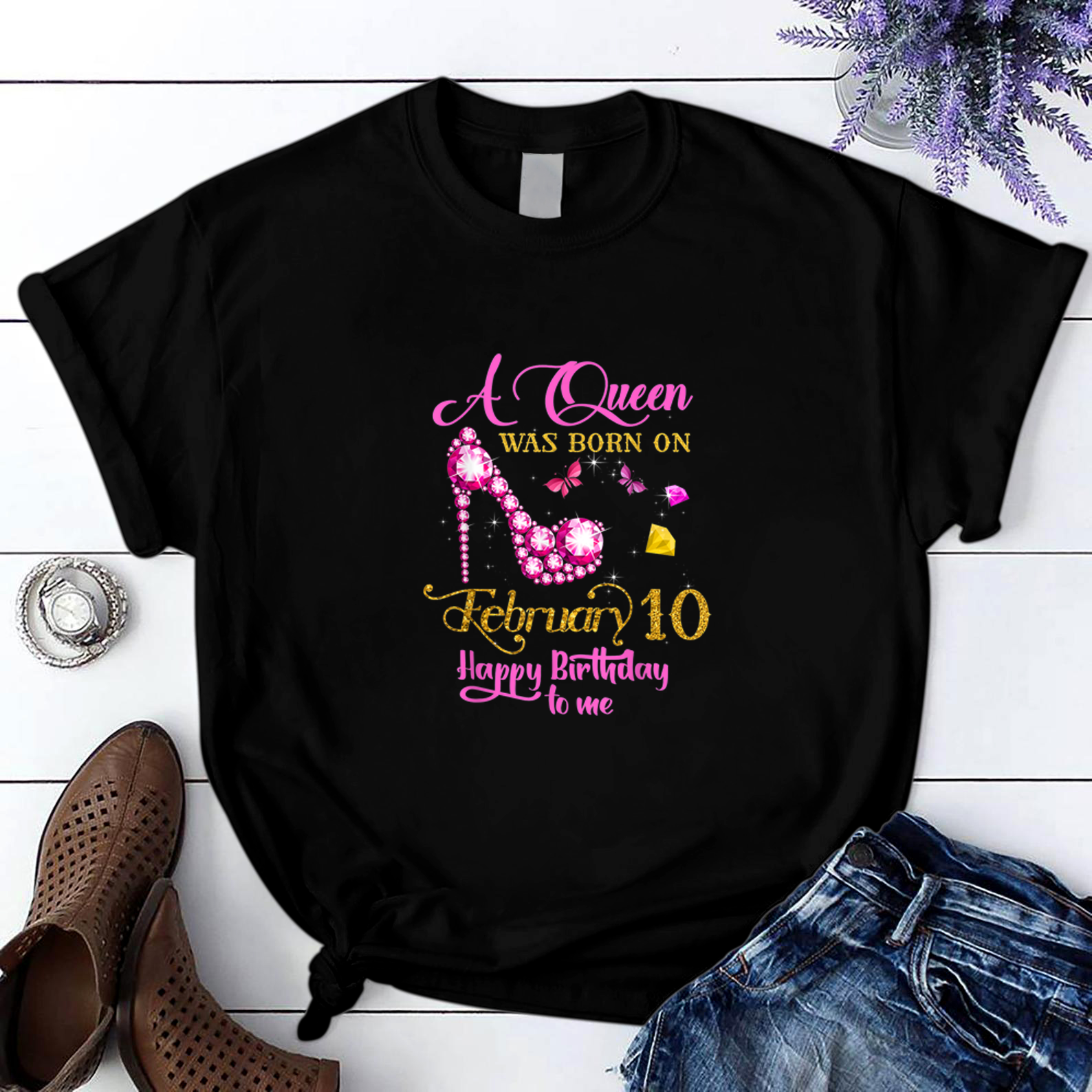 A Queen Was Born On February 10 10Th February T Shirt Black Women S-3Xl