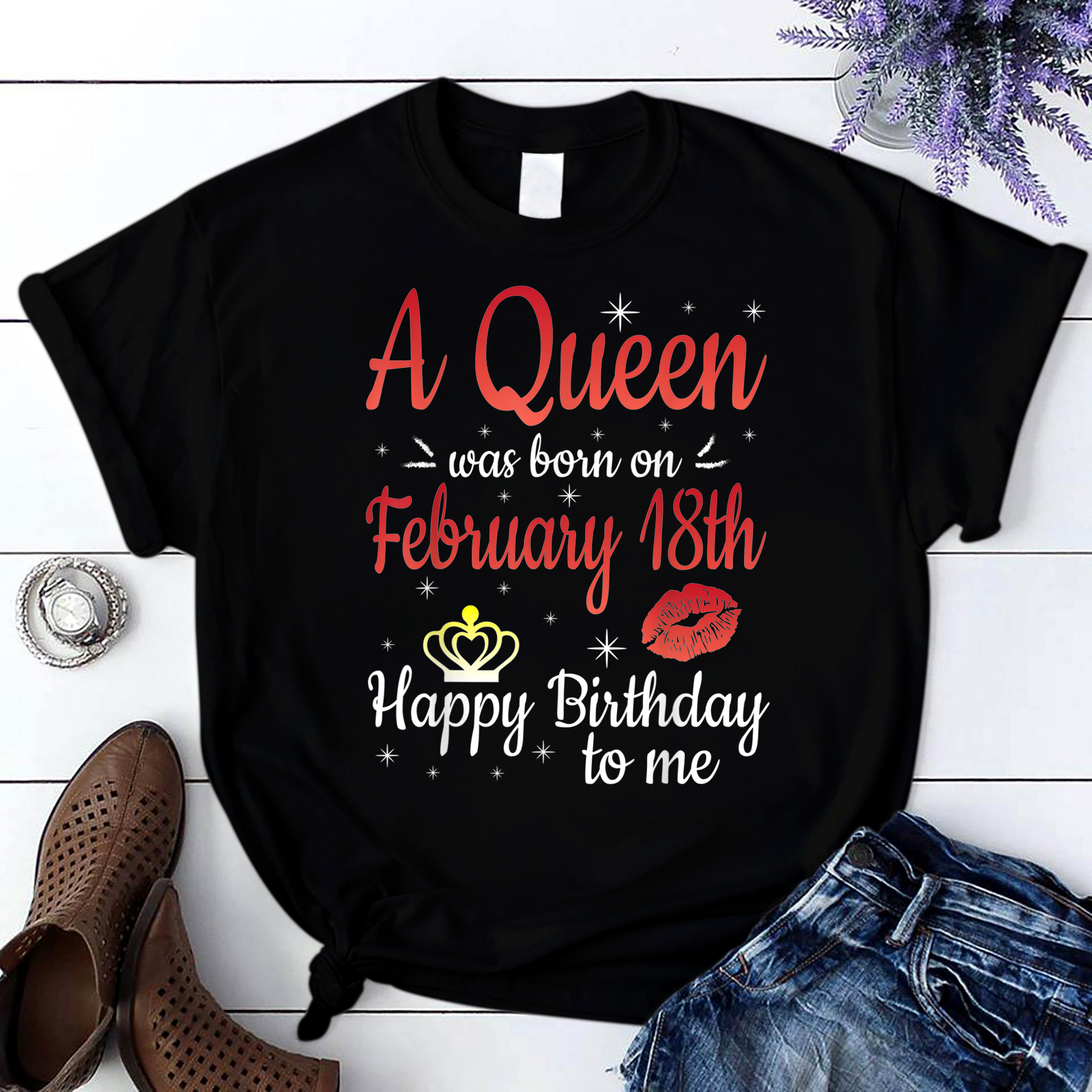 A Queen Was Born On February 18Th Happy Birthday To Me You T Shirt Black Women S-3Xl