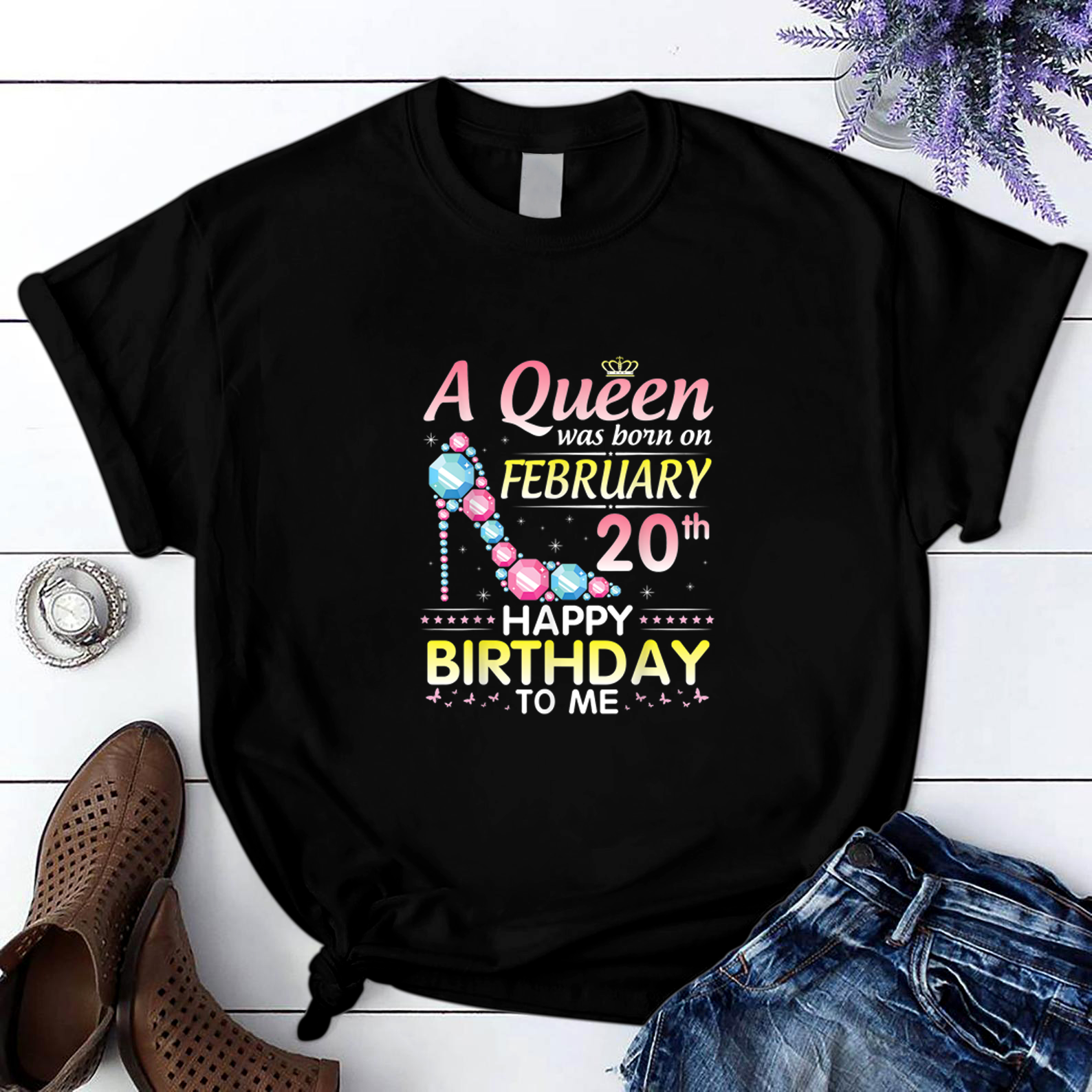 A Queen Was Born On February 20Th Happy Birthday To Me You T Shirt Black Women S-3Xl