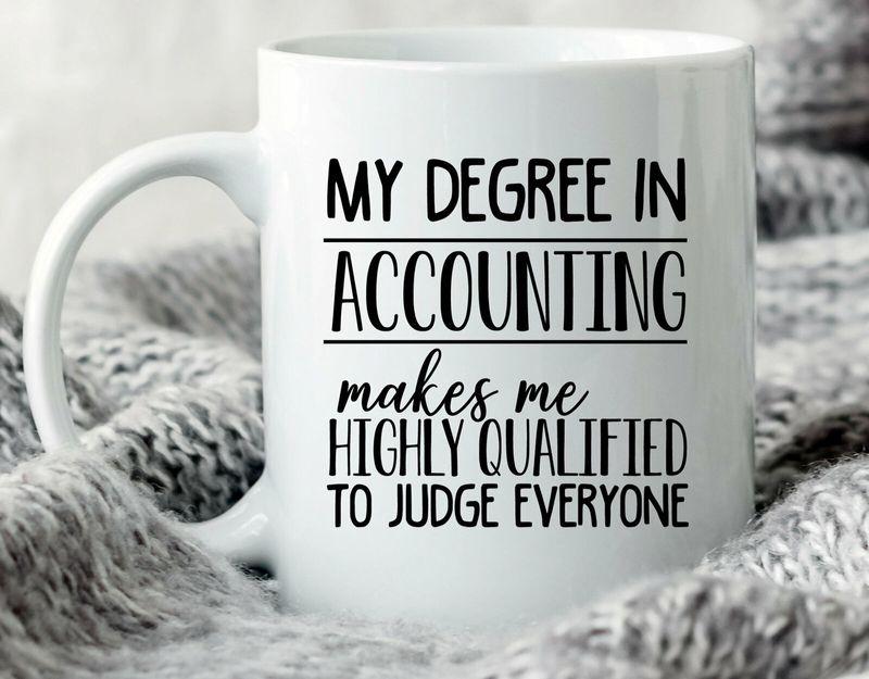 Accounting Degree Accounting Graduation Gift Accountanting Graduate Mug White Ceramic 11-15oz Coffee Tea Cup