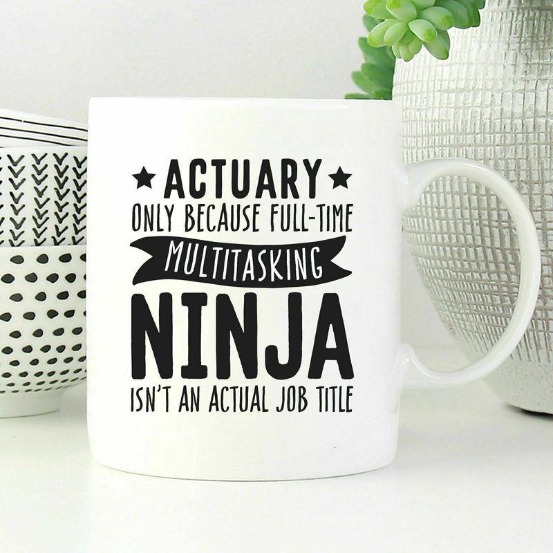 Actuary Funny Actuary Gift Actuary Actuary Gift Mug White Ceramic 11-15oz Coffee Tea Cup