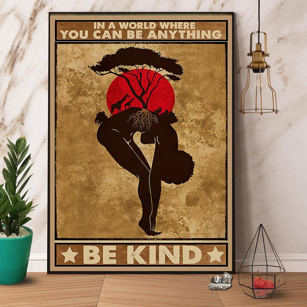 Afro Girl & Forest You Can Be Anything Be Kind Satin Poster Portrait No Frame