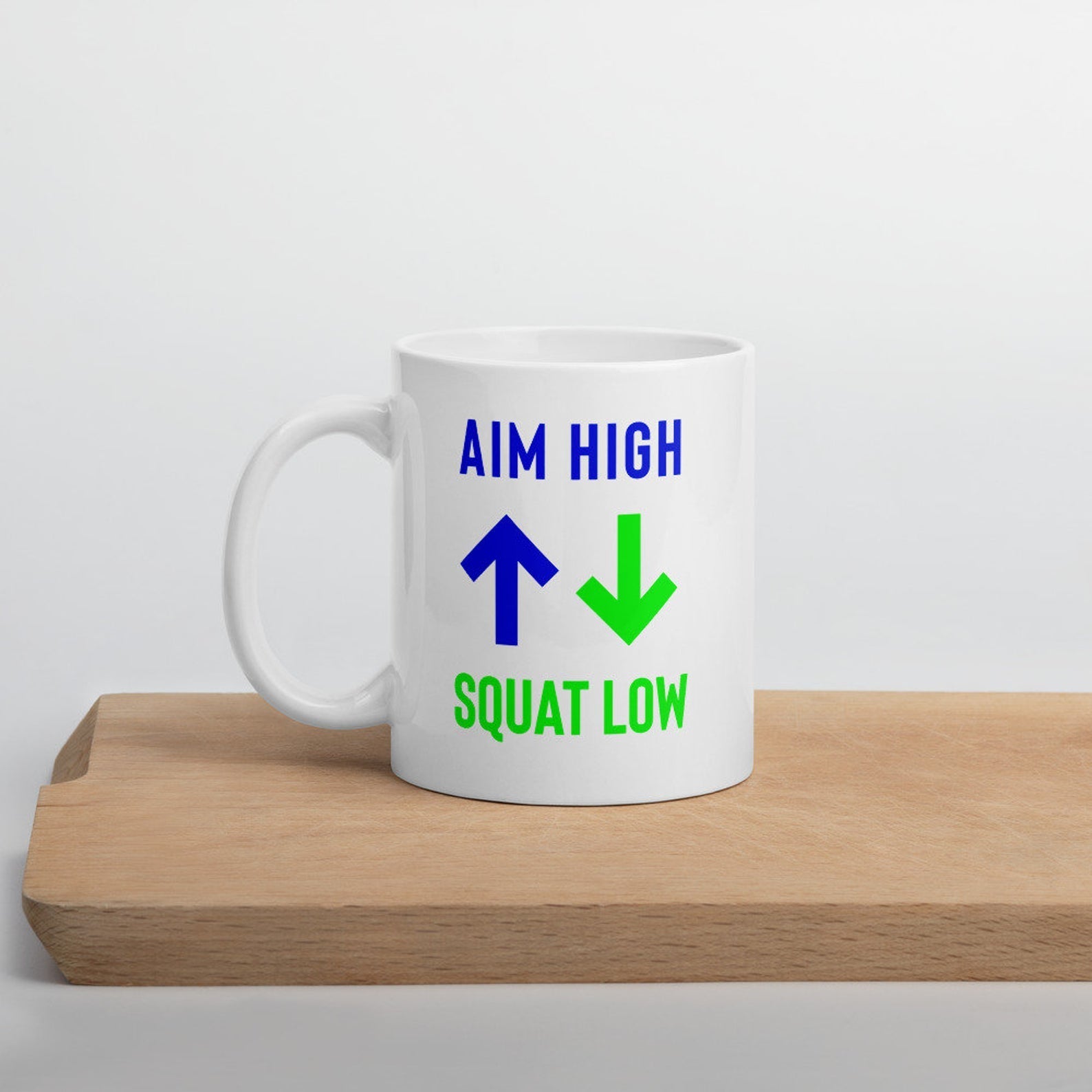 Aim High Squat Low Workout Exercise Motivational Inspirational Mug White Ceramic 11-15Oz Coffee Tea Cup