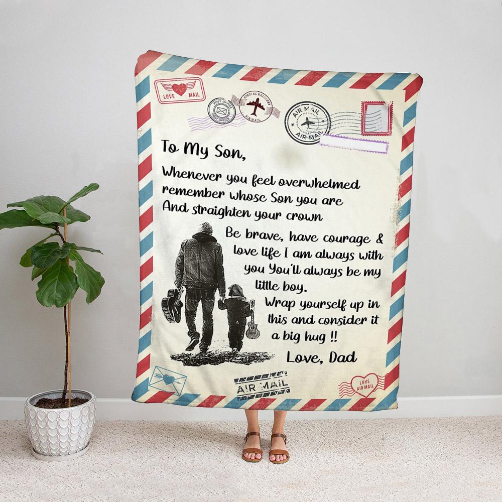 Air mail to my son from dad be brave have courage & love life my little boy family Fleece Blanket Small Medium Large X-large