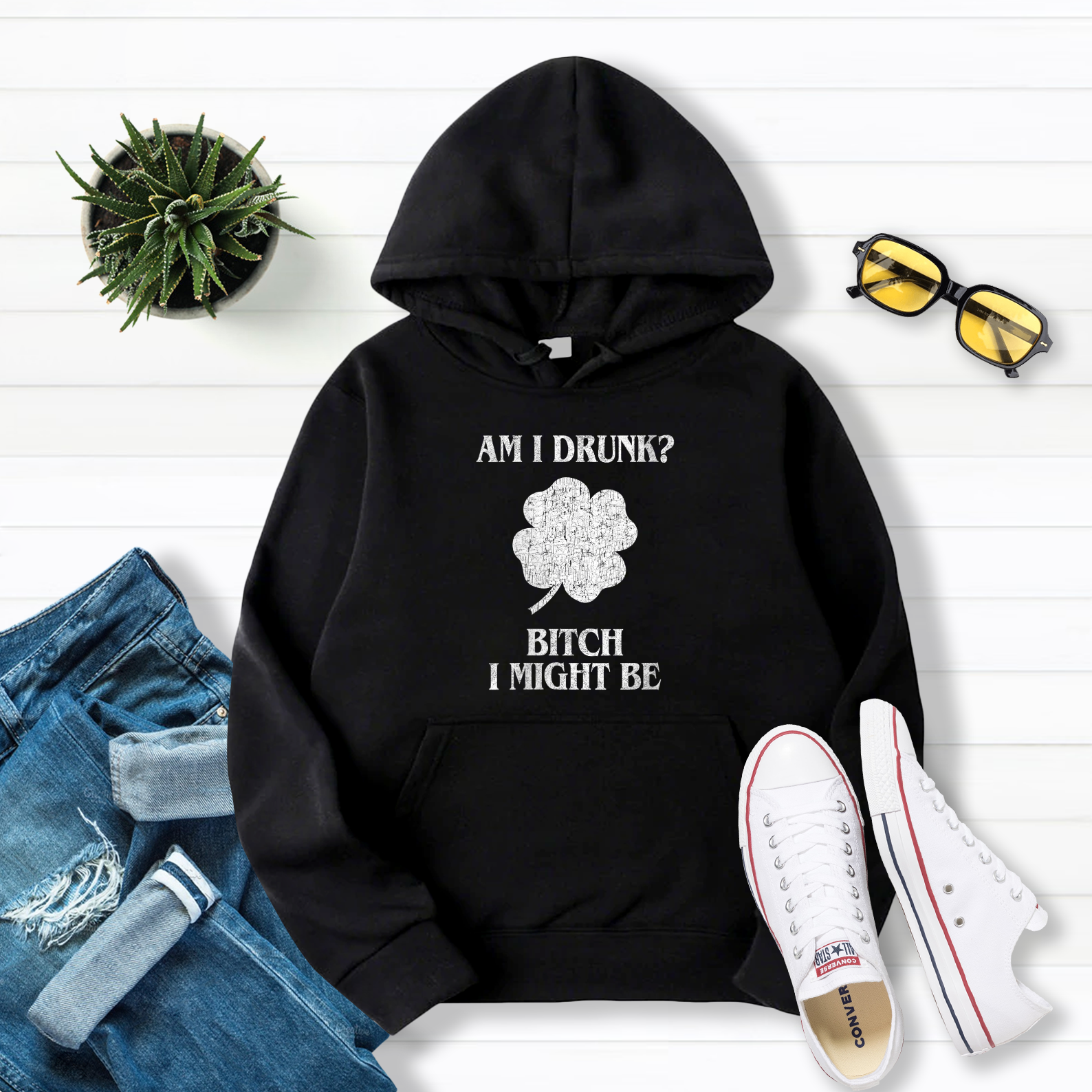 Am I Drunk Bitch I Might Be Funny St Patricks Day Pullover Hoodie Black S-5XL