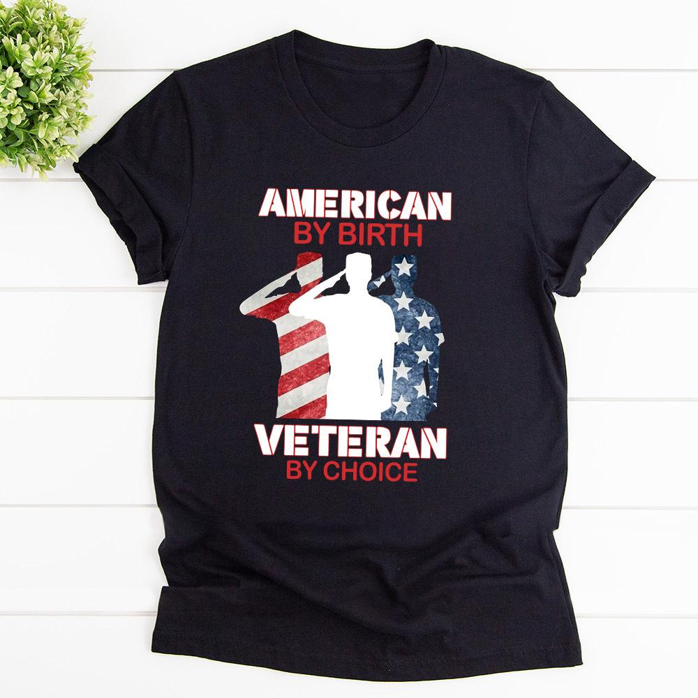 American By Birth Veteran By Choice Patriotic Cotton T Shirt Black Unisex S-6XL