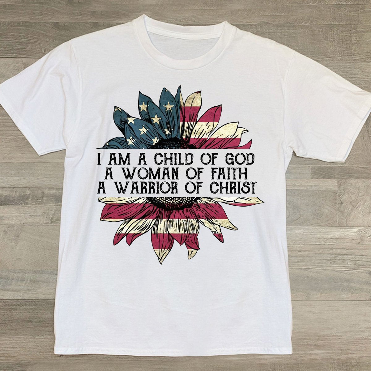 American Flag Sunflower I Am A Child Of God 4th July Cotton T Shirt White Unisex S-6XL