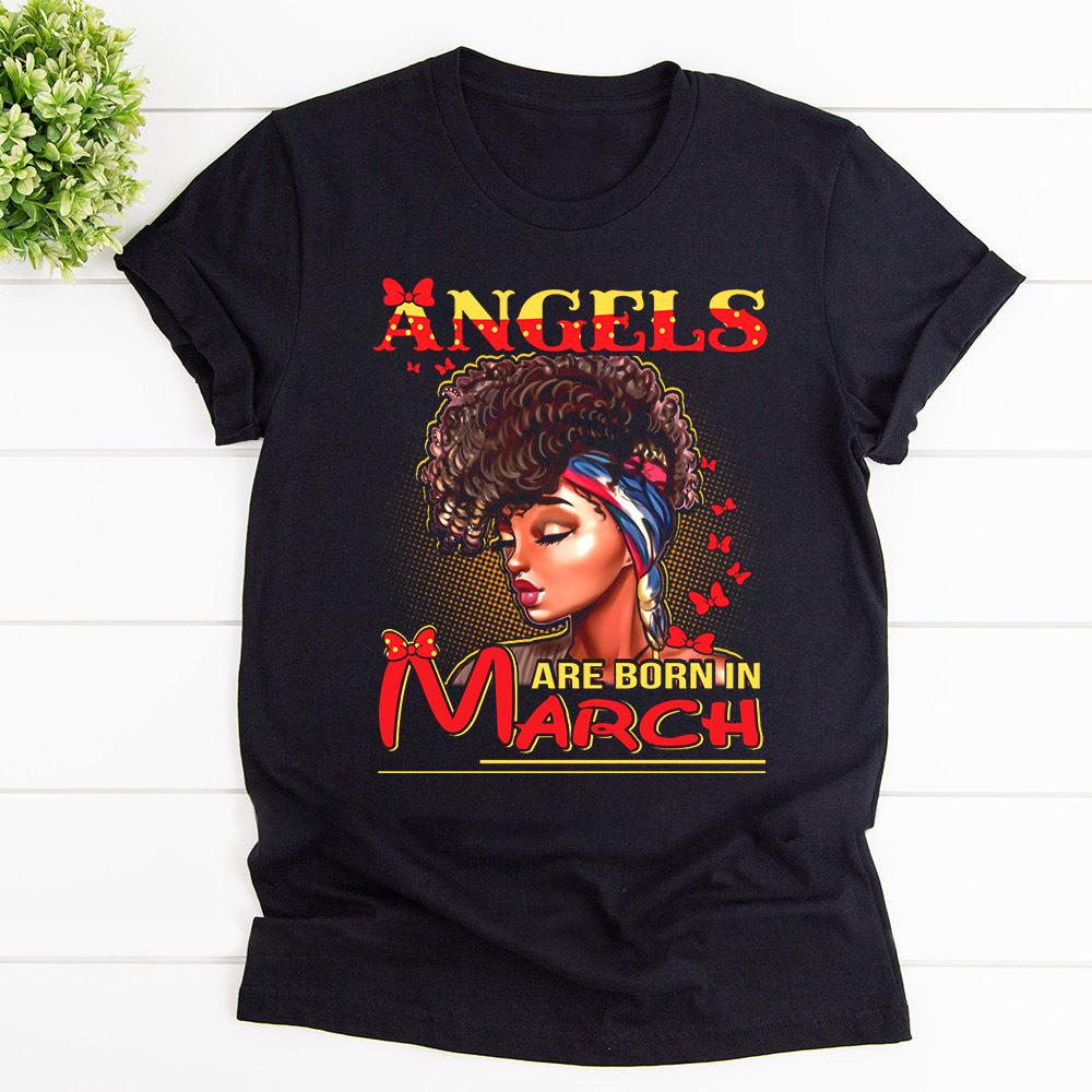 Angels Girl Lady Are Born In March Charming T Shirt Black Unisex S-6XL