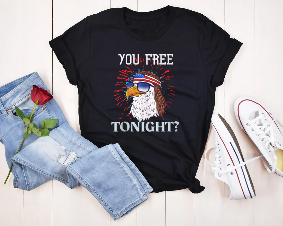 Are You Free Tonight 4th Of July American Bald Eagle T-shirt Unisex S-6xl