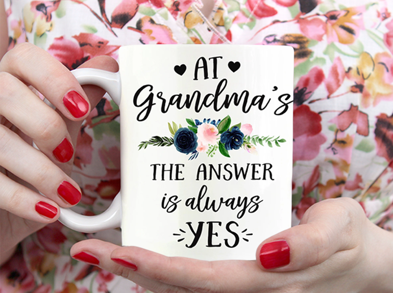 At Grandma's The Answer Is Always Yes Mug White Ceramic 11-15oz Coffee Tea Cup