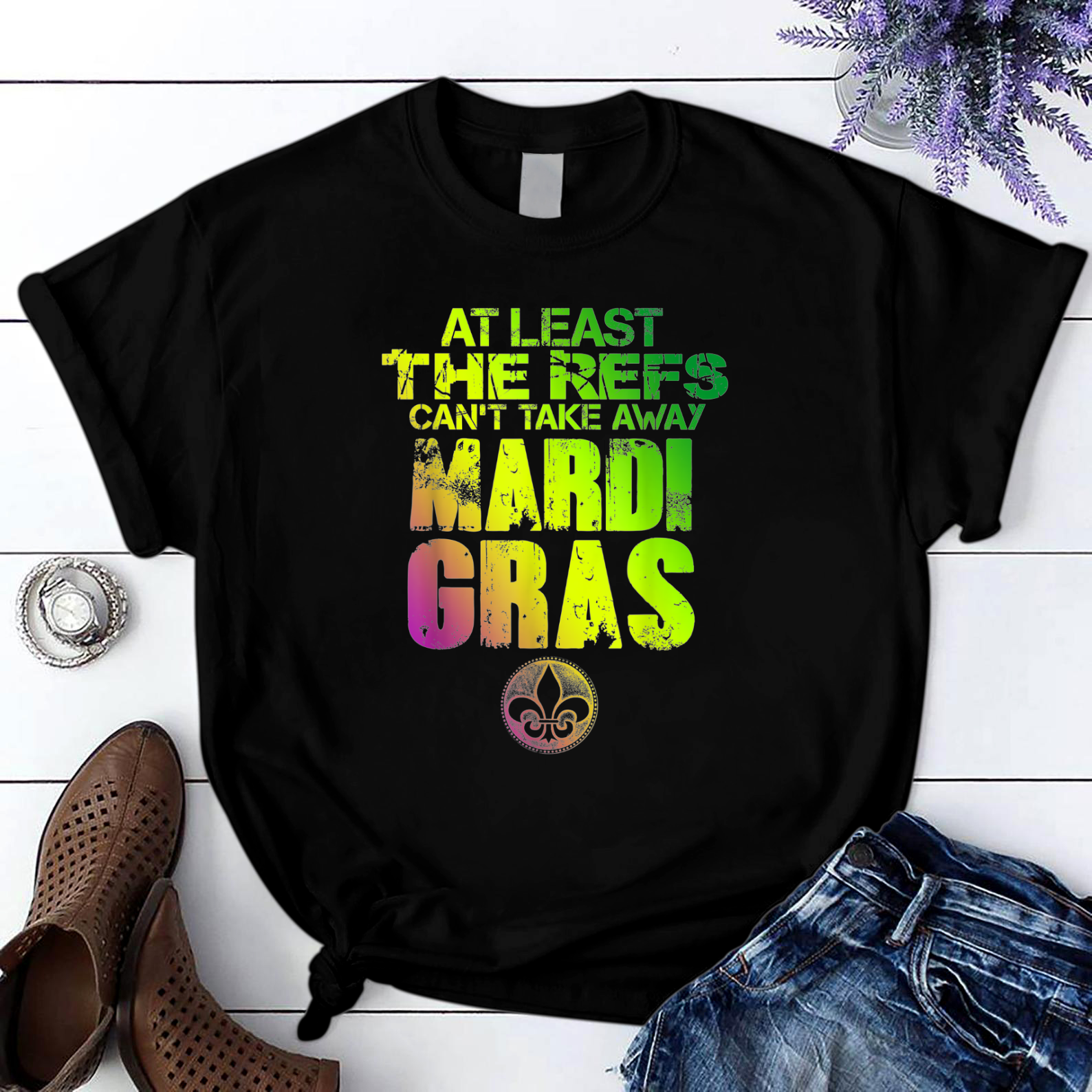 At Least The Refs Can'T Take Away Mardi Gras T Shirt Black Unisex S-6Xl