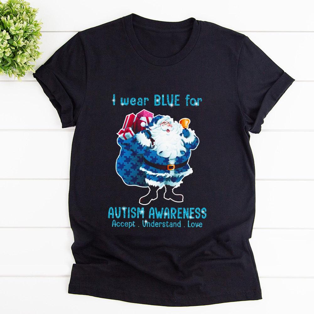 Autism Awareness I Wear Blue Support Accept Understand Love Santa Claus Gift Bell T Shirt Black Unisex S-6XL