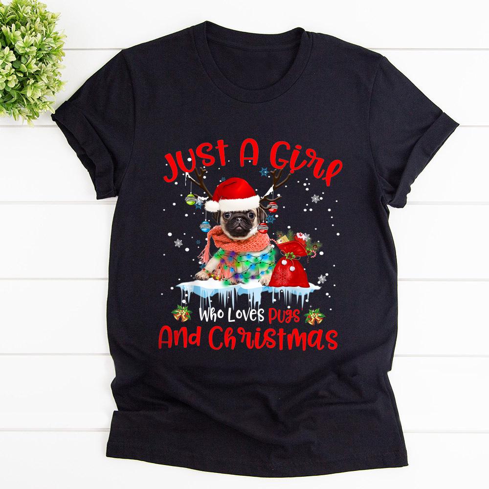 Baby Pug Dog Just A Girl Who Loves Pug And Christmas Colorful Light Snow Candy Cane Happy Holiday T Shirt Black Unisex S-6XL