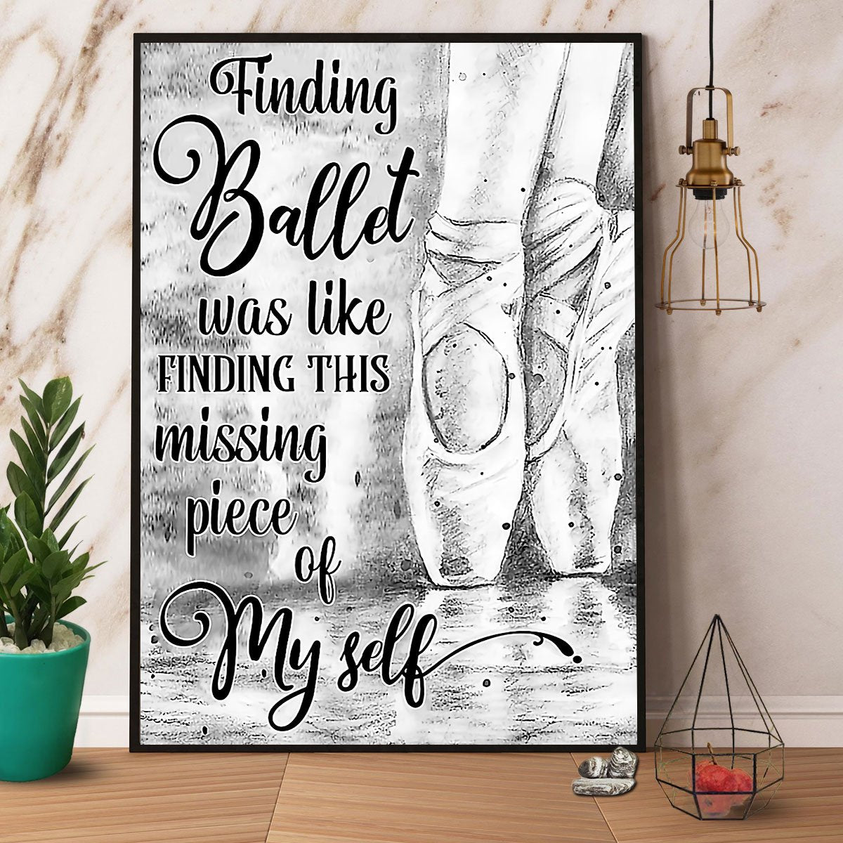 Ballet Find Ballet Was Like Finding This Missing Piece Of Myself Satin Poster Portrait No Frame