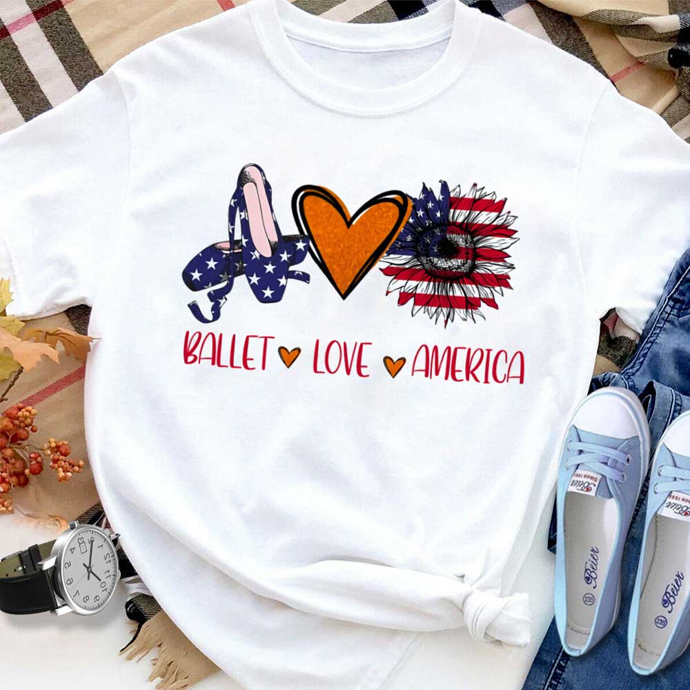 Ballet love america loving ballet sunflowers us flag T Shirt White Unisex S-6XL