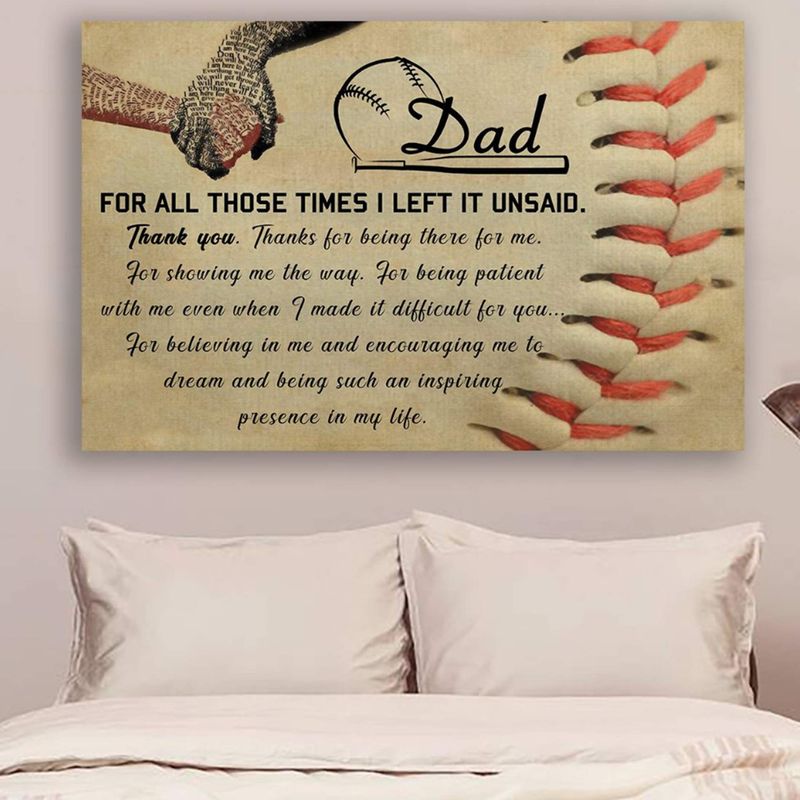 Baseball To Dad For All Those Times Father Day Holidays Dad Gift To My Dad Dad Gift From Son Or Daughter Dad Gift Satin Poster Landscape no Frame