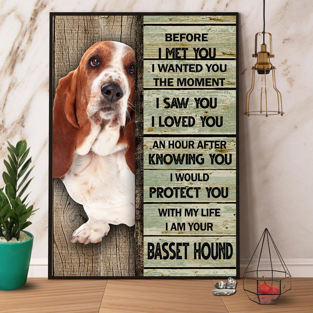 Basset Hound I Would Protect You With My Life Satin Poster Portrait No Frame