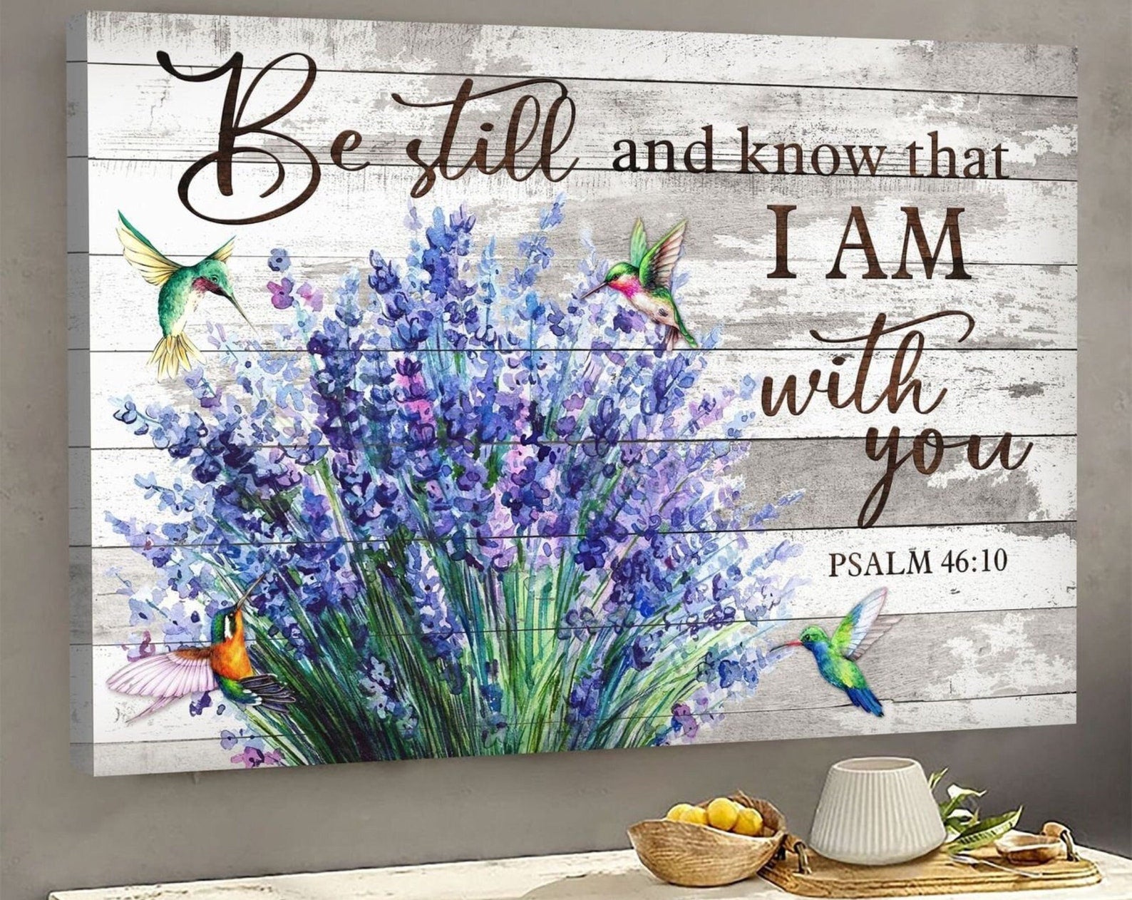 Be Still And Know That I Am God Hummingbird Flower Jesus Birthday Thanksgiving Christmas Gift Frame Wrapped Canvas Home Decor full size