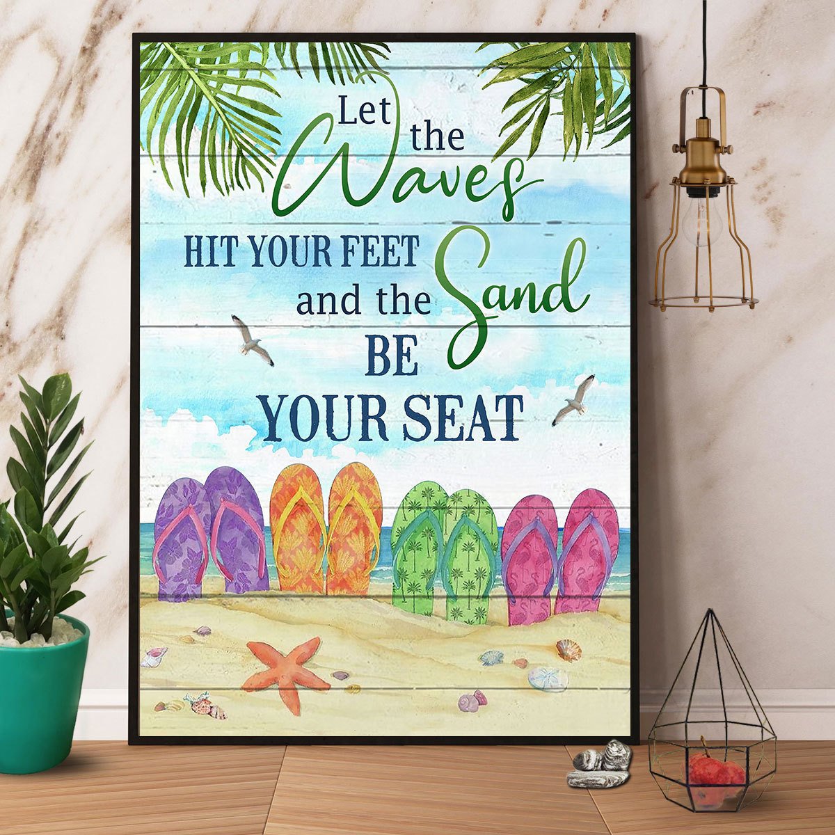 Beach Flip Flops Let The Waves Hit Your Feet Satin Poster Portrait No Frame