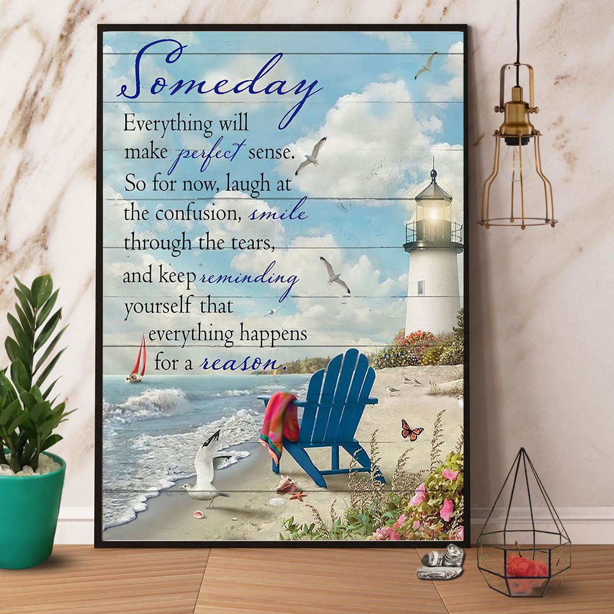 Beach Someday Everything Will Make Perfect Sense Satin Poster Portrait No Frame