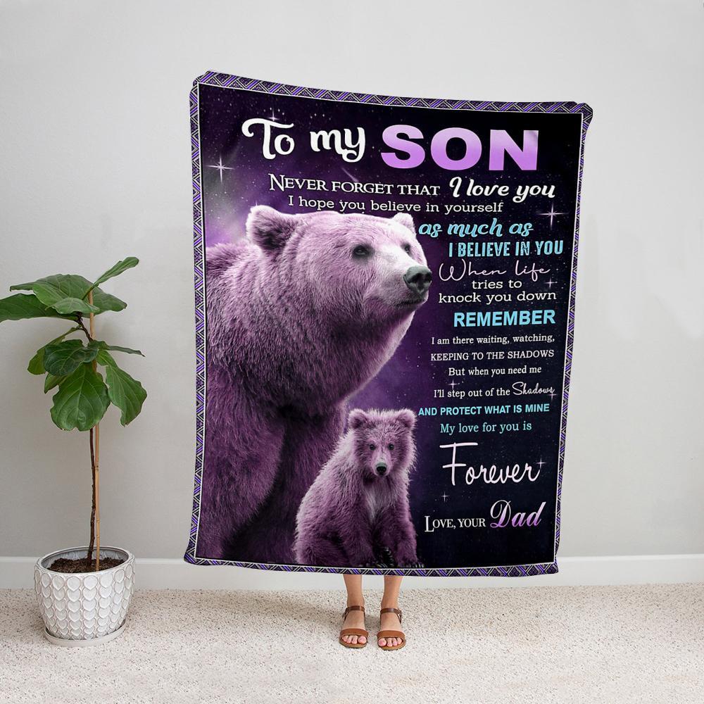 Bear dad to my son i hope you believe in yourself as much as i believe in you Fleece Blanket