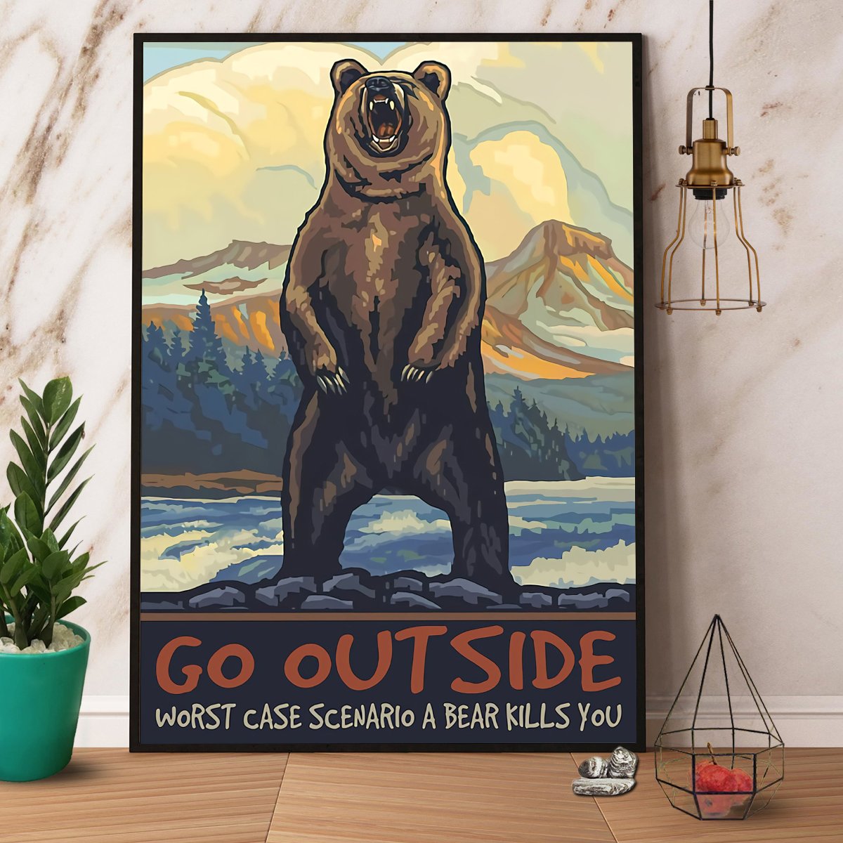 Bear Go Outside Worst Case Scenario A Bear Kills You Satin Poster Portrait No Frame