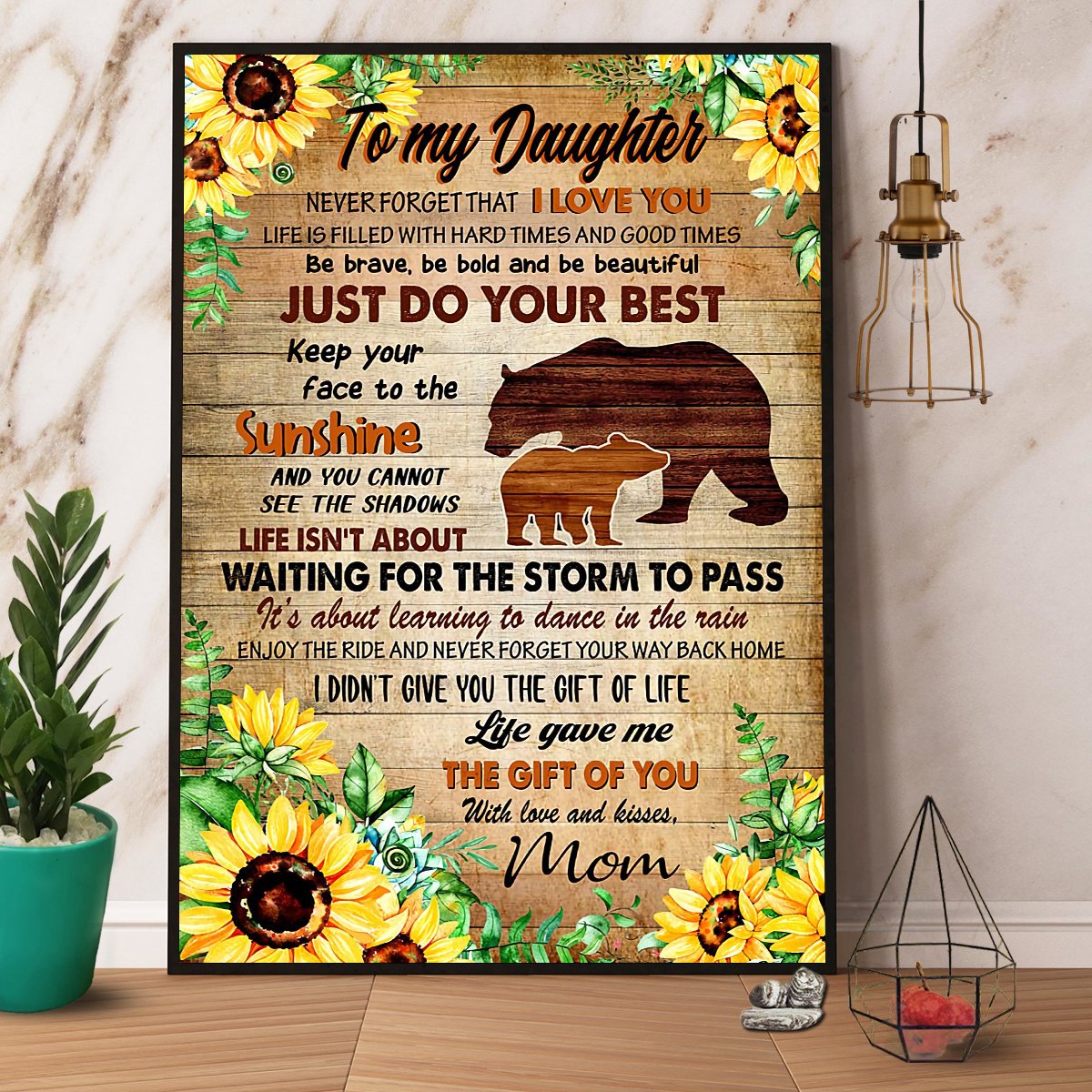 Bear Sunflower Mom To My Daughter Just Do Your Best Satin Poster Portrait No Frame