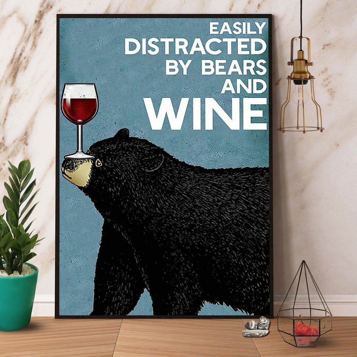 Bear & Wine Easily Distracted By Bears And Wine Satin Poster Portrait No Frame