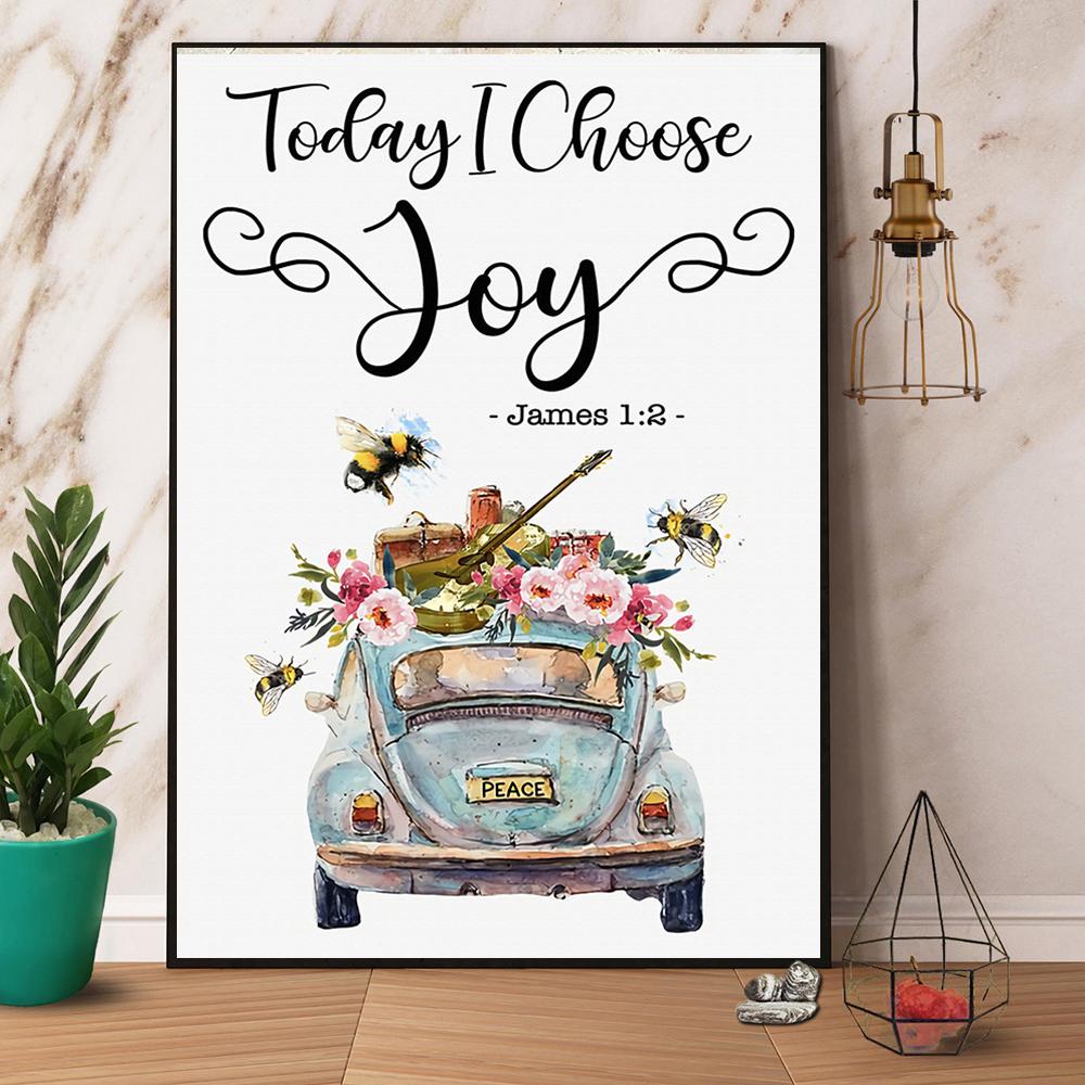 Bee Car Flower Today I Choose Joy Satin Poster Portrait No Frame