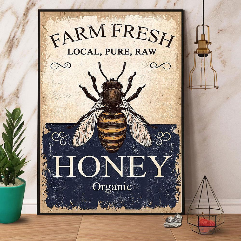 Bee Farm Fresh Honey Local Pure Raw Satin Poster Portrait No Frame