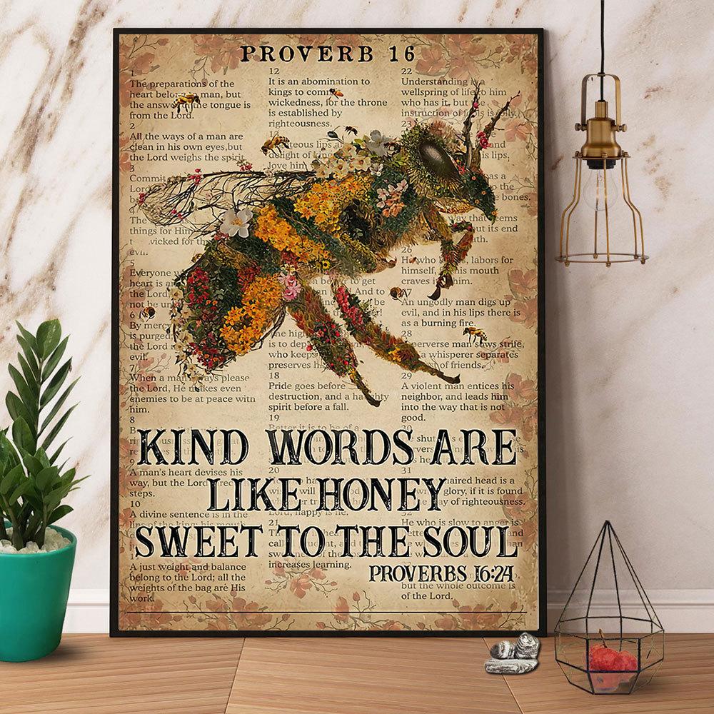 Bee Flower Kind Works Are Like Honey Sweet To The Soul Satin Poster Portrait No Frame