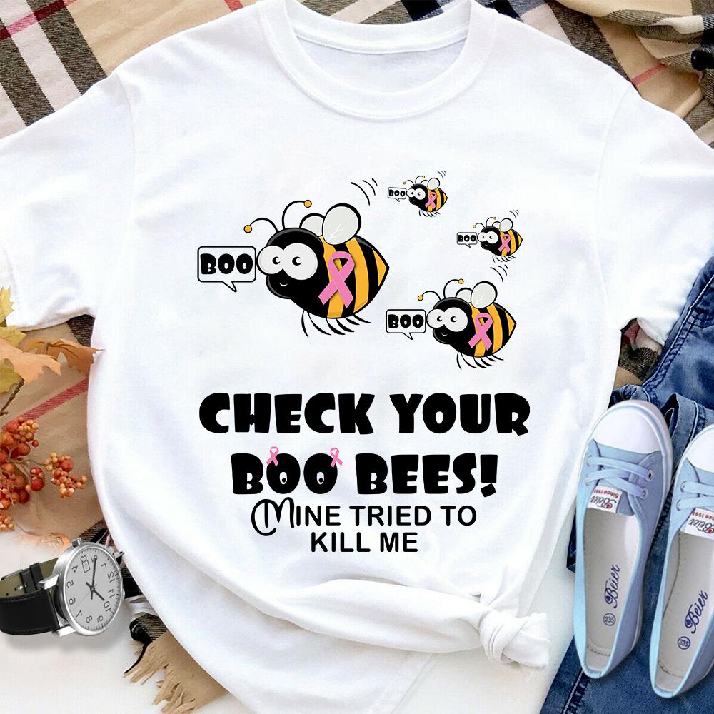 Bees Breast Cancer Check Your Boo Bess Mine Tried To Kill Me Women T Shirt White S-3XL