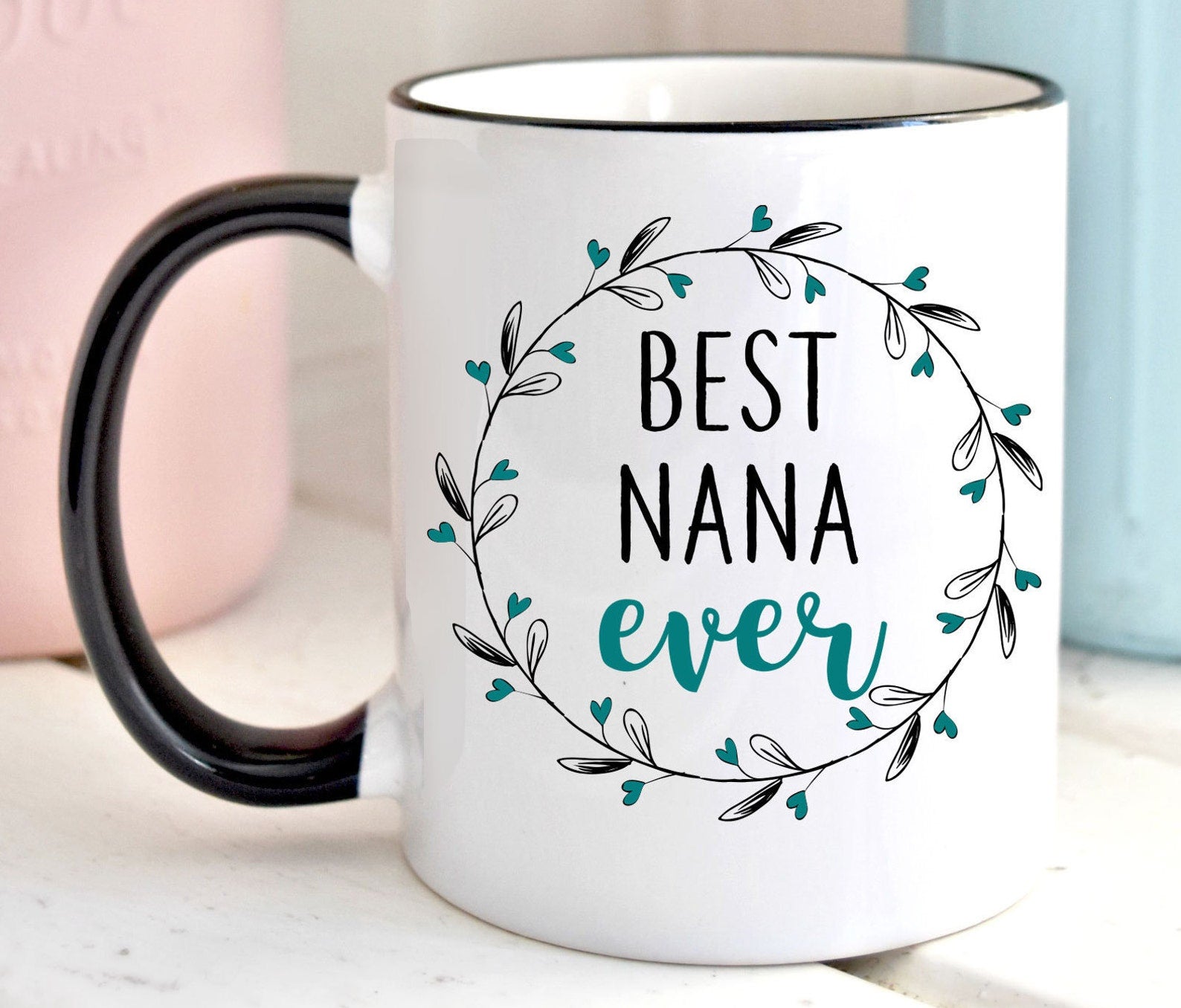 Best Nana Ever For Nana Birthday Gift For Nana Mother's Day For Nana Christmas Gift For Nana World's Best Nana Inner Color Accent Mug 11oz Coffee Tea Cup