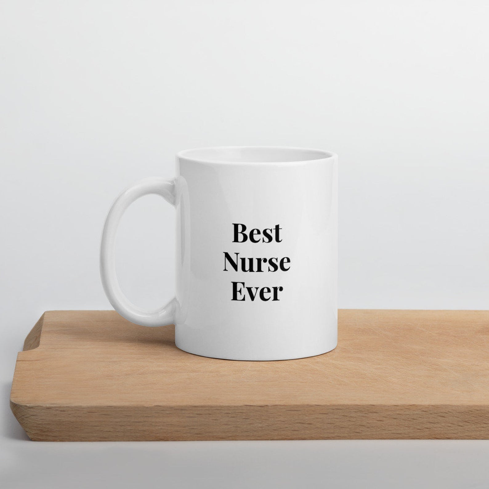 Best Nurse Ever Mug White Ceramic 11-15Oz Coffee Tea Cup