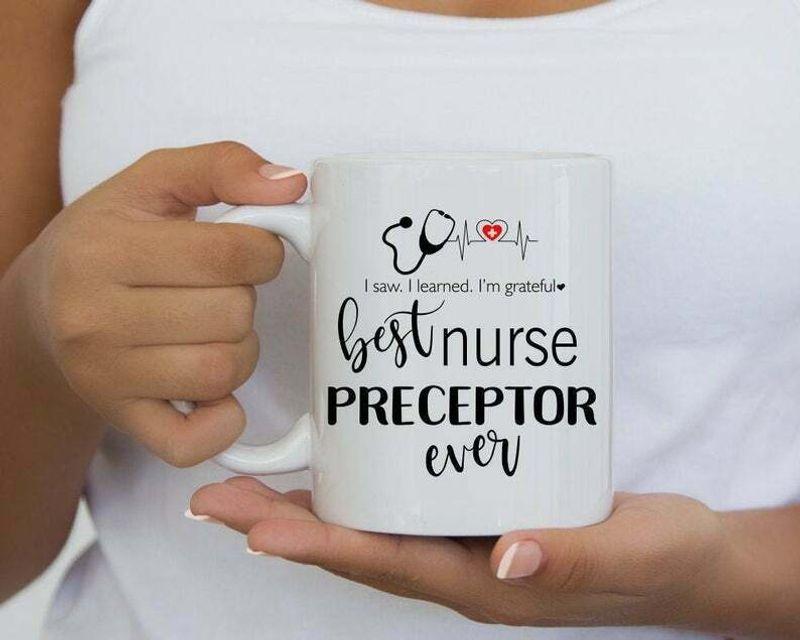 Best Preceptor Nurse Preceptor Preceptor Mug White Ceramic 11-15oz Coffee Tea Cup