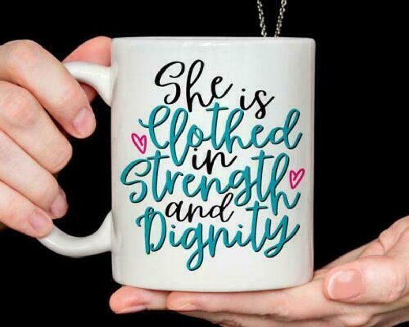 Bible Verse Religious Inspirational She Is Clothed Mug White Ceramic 11-15oz Coffee Tea Cup