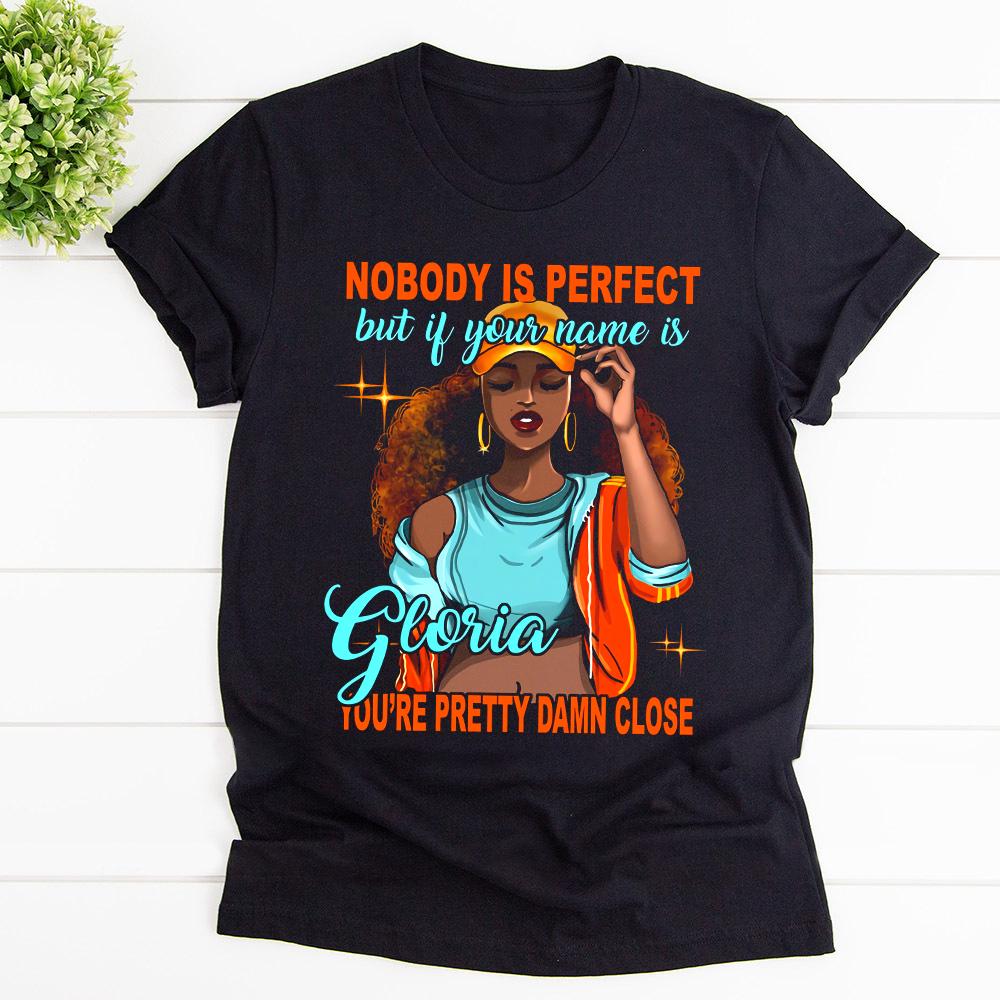 Black Afro Girl If Your Name Is Gloria You're Pretty Beautiful Girl T Shirt Black Unisex S-6XL