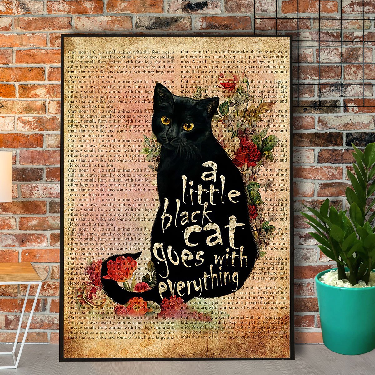 Black Cat A Little Black Cat Goes With Everything Satin Poster Portrait No Frame