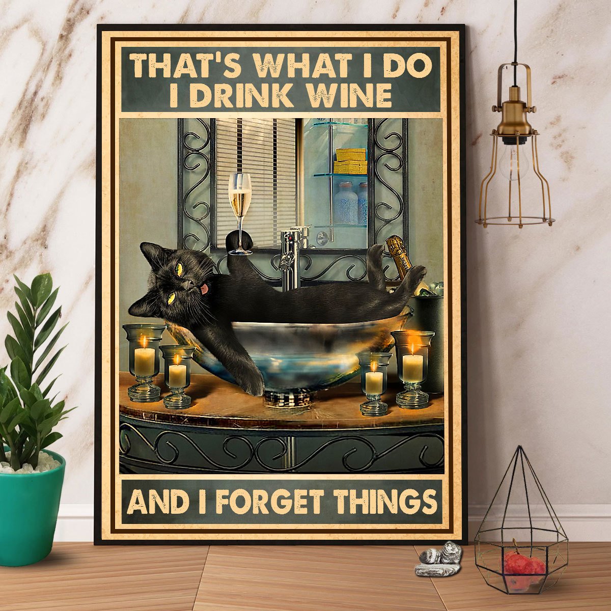 Black Cat I Drink Wine And I Forget Things Satin Poster Portrait No Frame