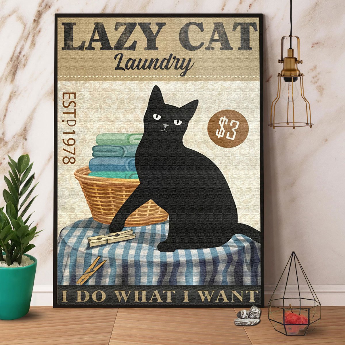 Black Cat Lazy Cat Laundry I Do What I Want Satin Poster Portrait No Frame